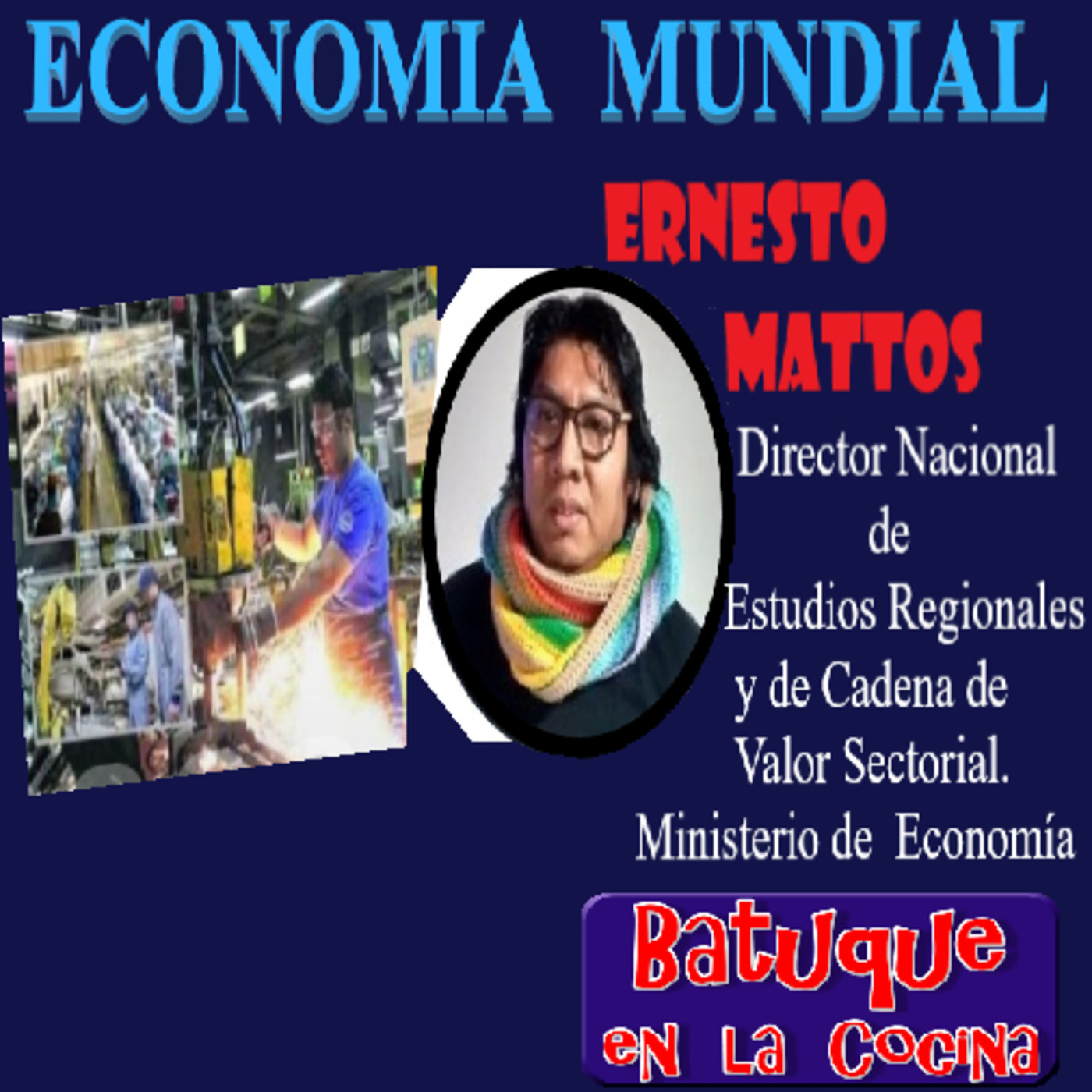 EconomÍa mundial y nacional episode artwork