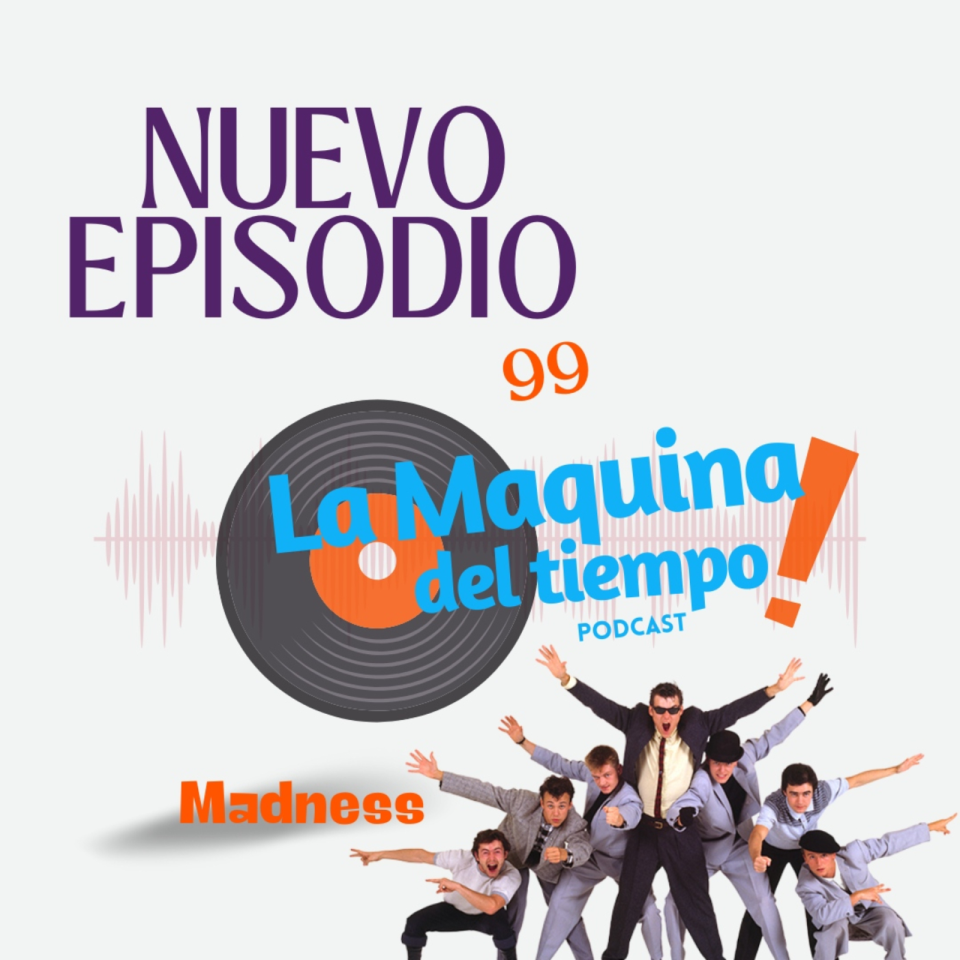 EPISODIO 99 LMDT MADNESS episode artwork