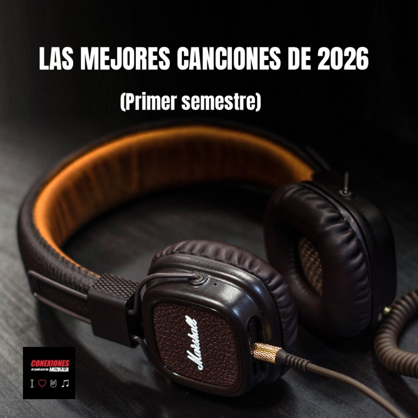 Play Ep. 129: Las mejores canciones de 2026 (primer semestre)