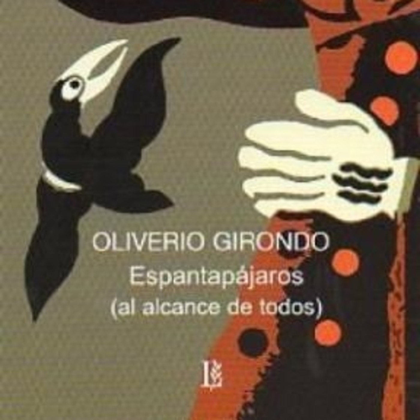 "Llorar a lágrima viva", de Oliverio Girondo