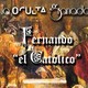 Fernando, rey antes que hombre