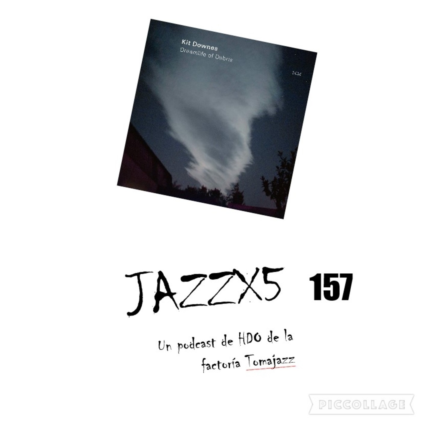 JazzX5#157. Kit Downes: Bodes (Dreamlife of Debris) [Minipodcast] episode artwork