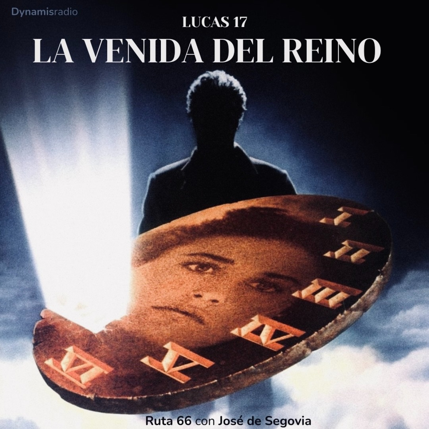 La Venida Del Reino (Lucas 17) - Ruta 66 con José de Segovia episode artwork