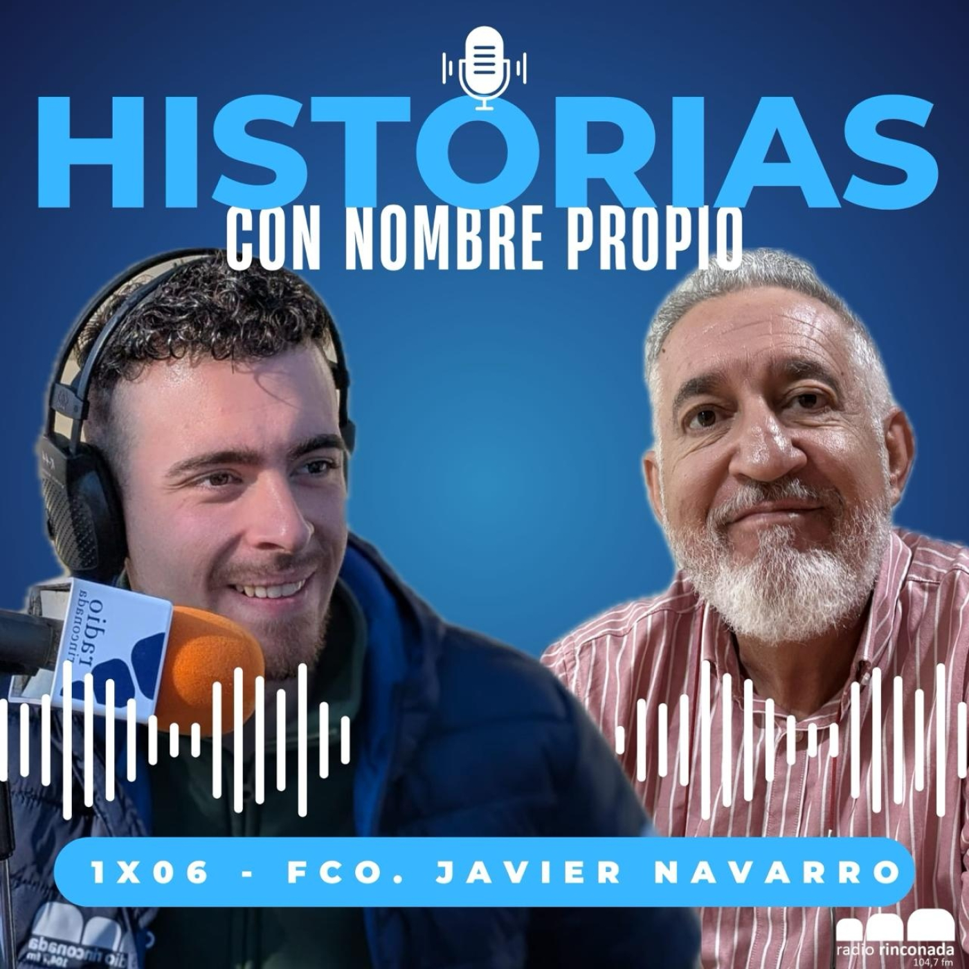 Historias con nombre propio 1x06: Francisco Javier Navarro episode artwork