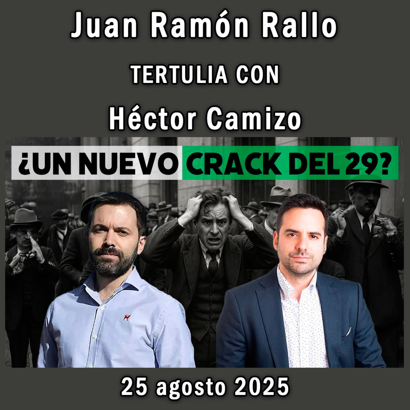 ¿Estamos a las puertas de un nuevo crack del 29? | Tertulia de Rallo con Héctor Chamizo