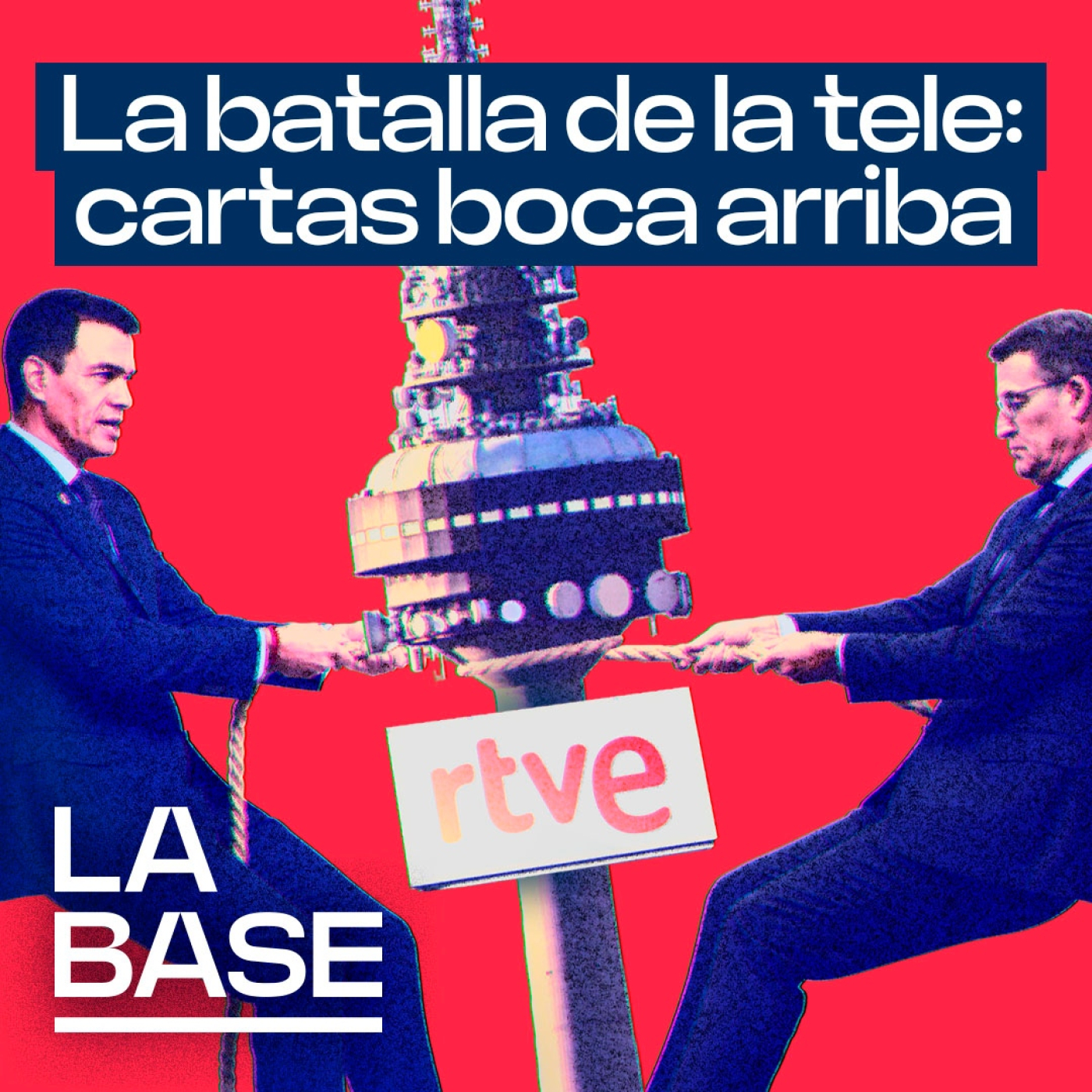La Base 6x28 | La disputa política por la TV, al descubierto