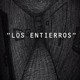" Los Entierros "
