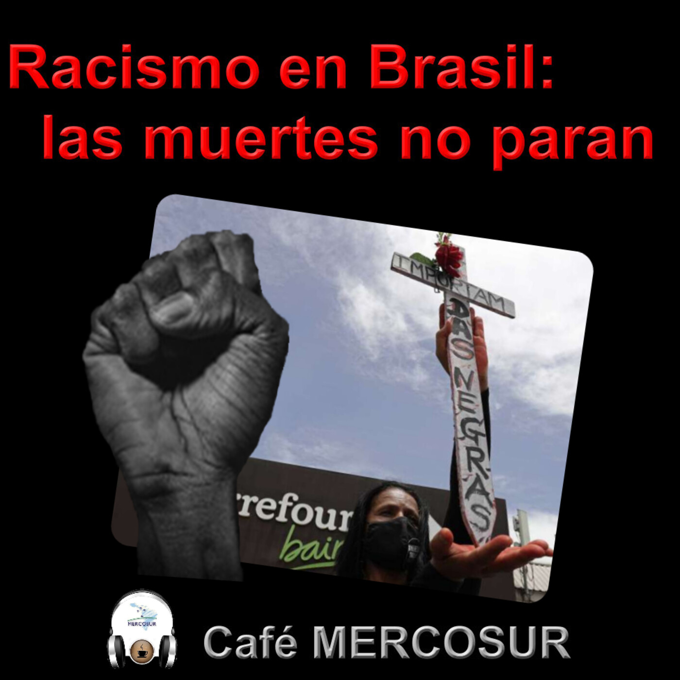 Racismo en Brasil: las muertes no paran episode artwork