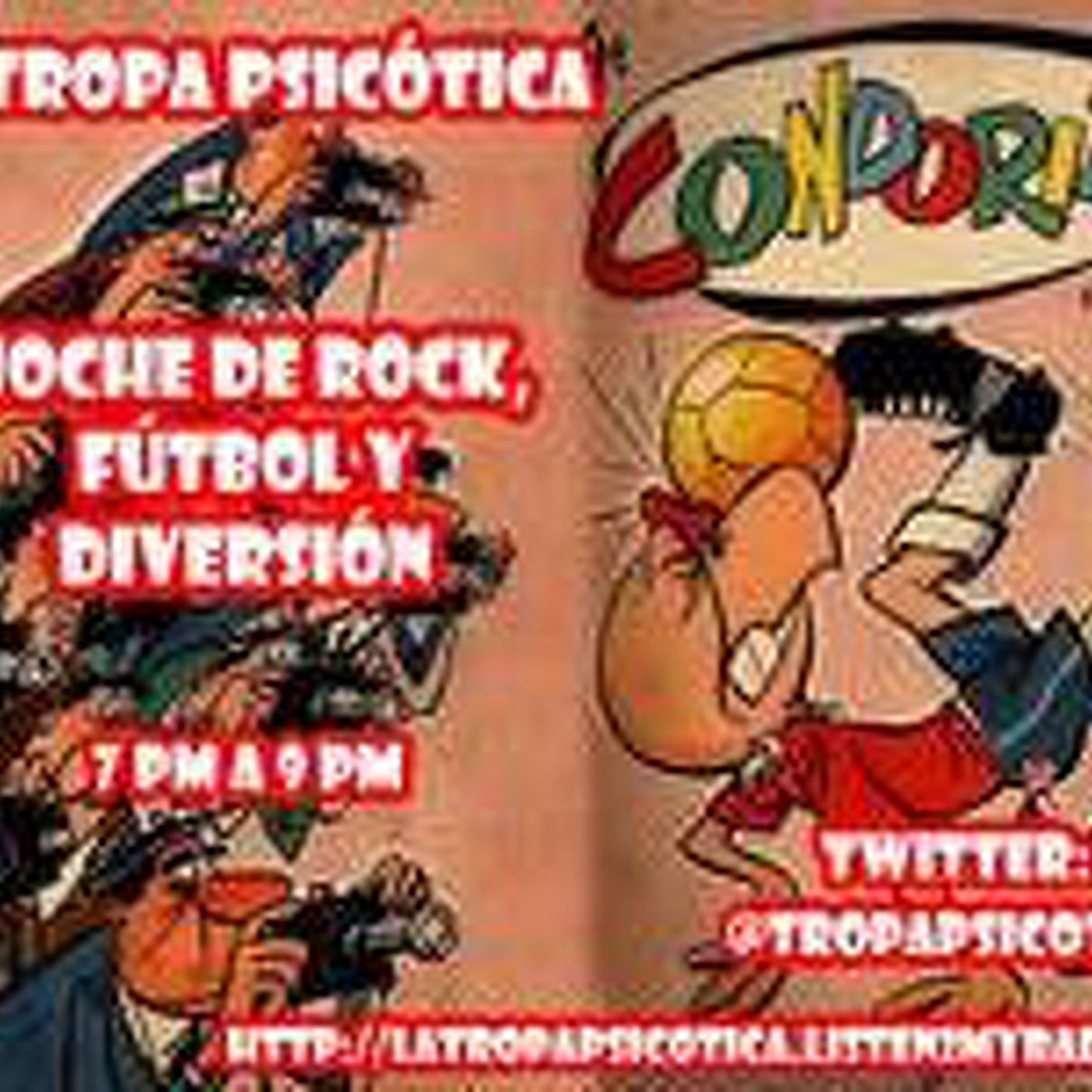 La Tropa Psicótica : Noche de Rock y Fútbol I episode artwork