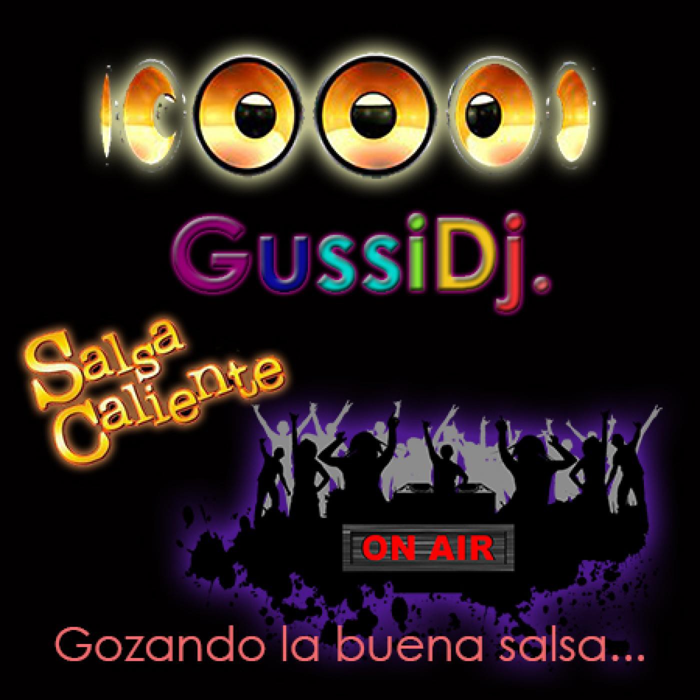 GussiDj - Gozando la buena salsa