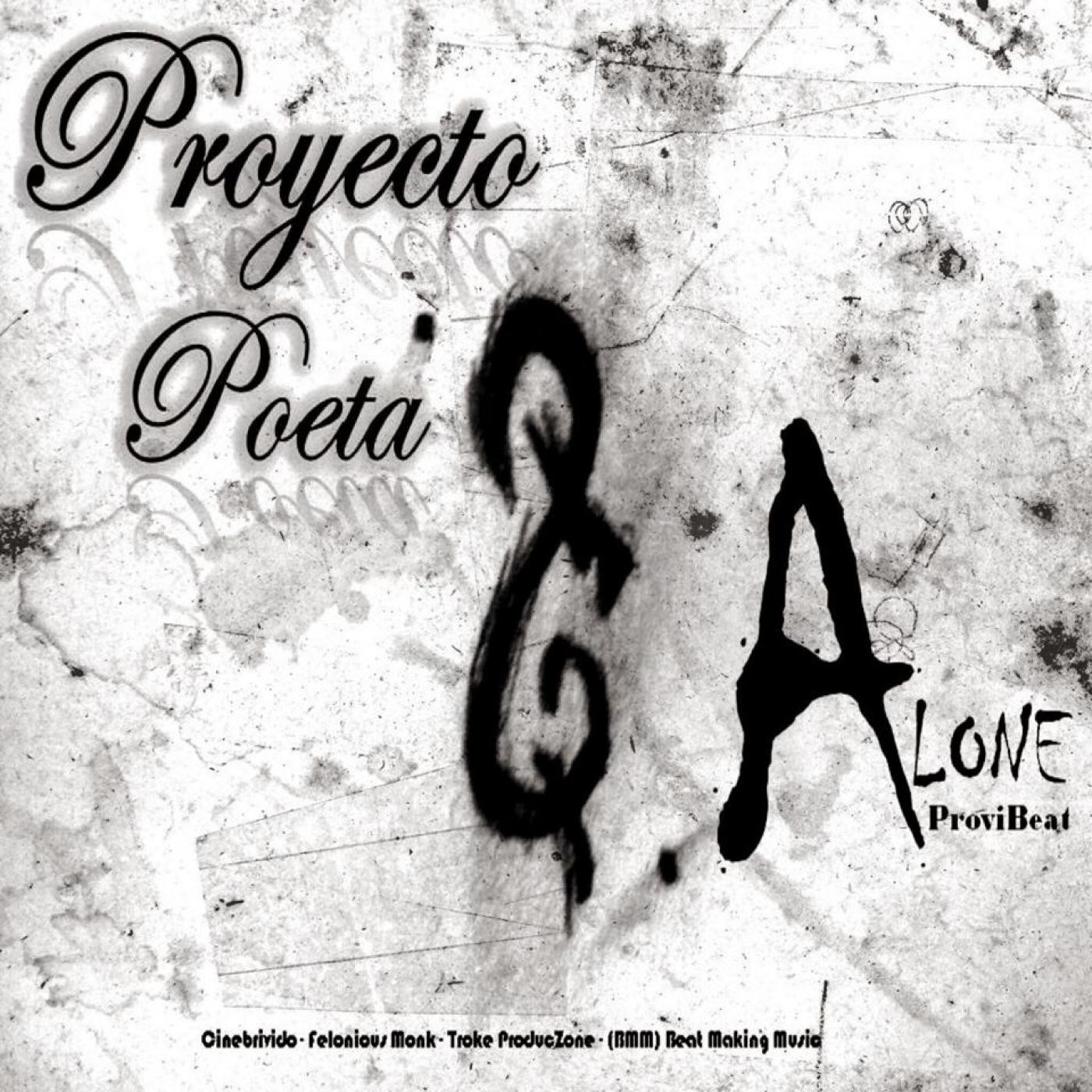 Proyecto Poeta - Alone (ProviBeat)