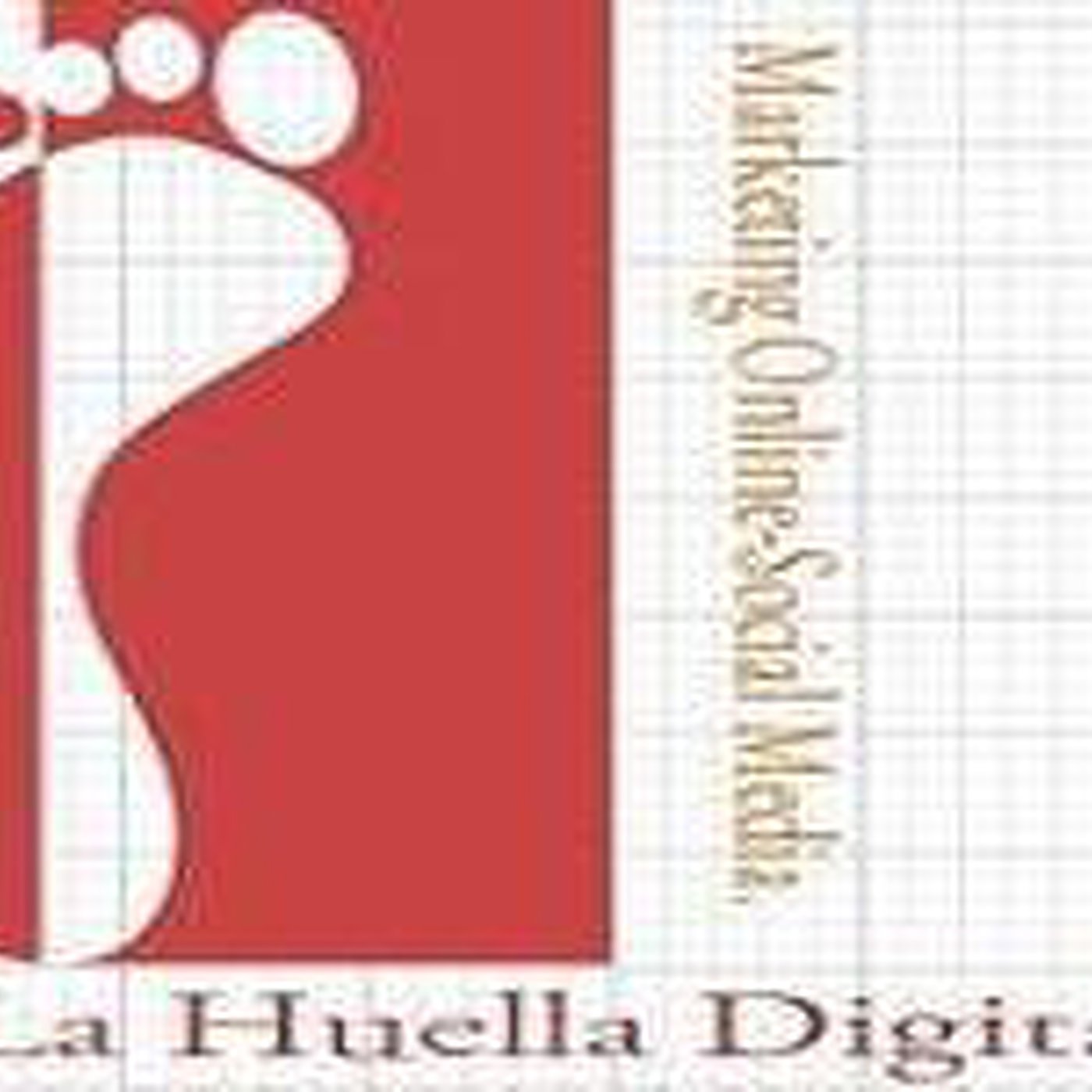 Podcast LA HUELLA DIGITAL