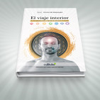 Ep. 1 ¿Qué es un viaje interior?