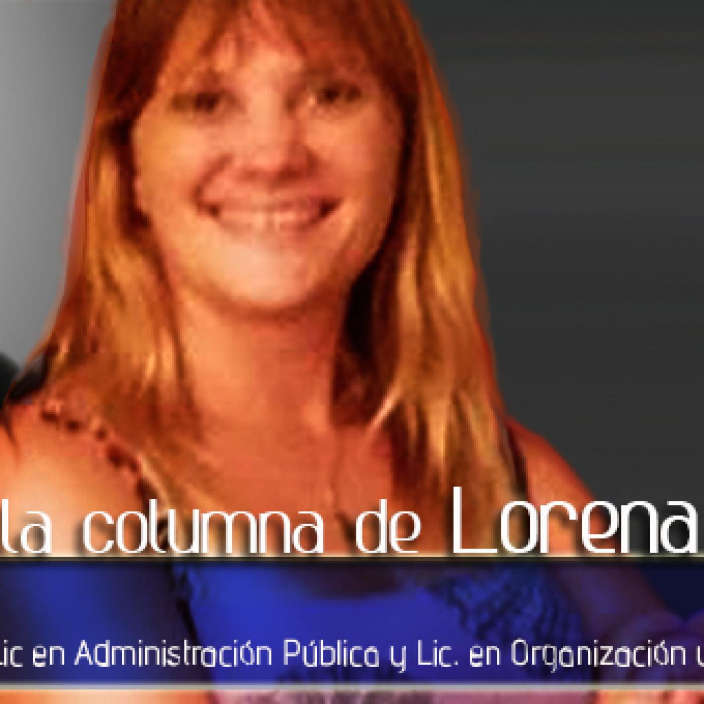 Sosegá tu júbilo. y conoce otras versiones capitulo 056 Columna Lorena Miguez