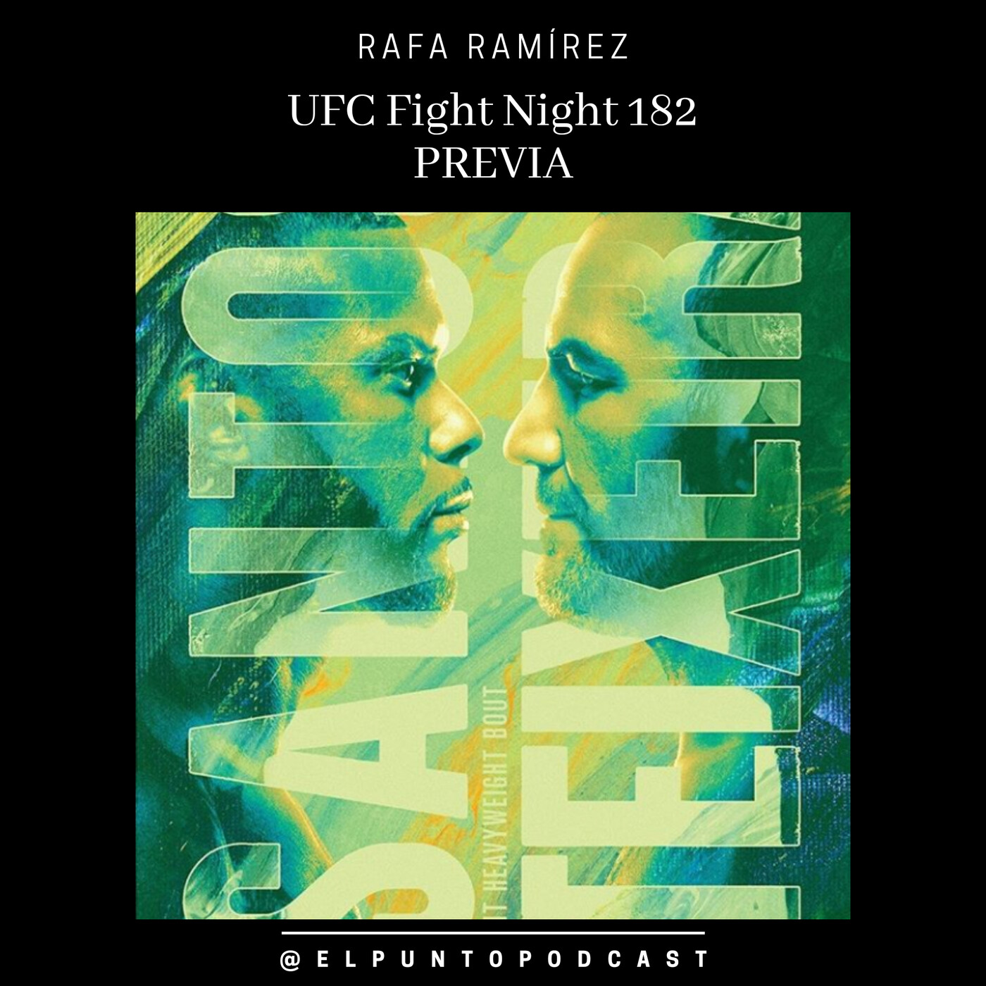 UFC Fight Night 182 Santos vs Teixeira PREVIA episode artwork