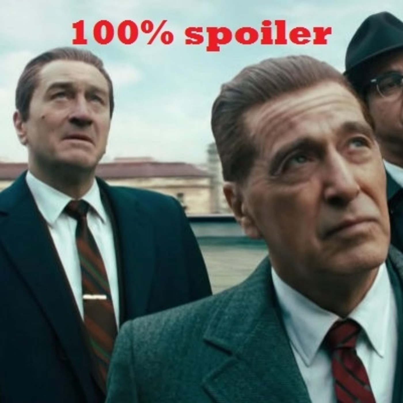 100% Spoiler 3.34. El irlandés y series 2019 Volumen 3. episode artwork
