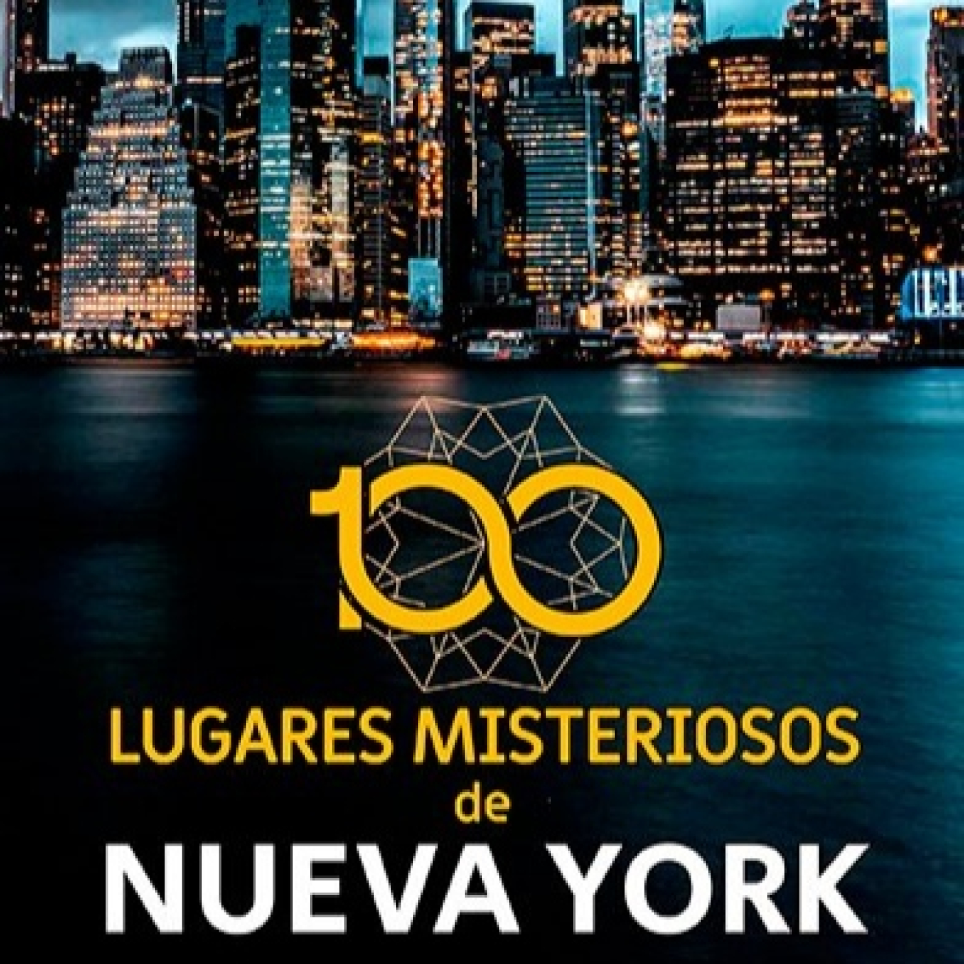 100 lugares misteriosos de Nueva York, con Javier Peinado.