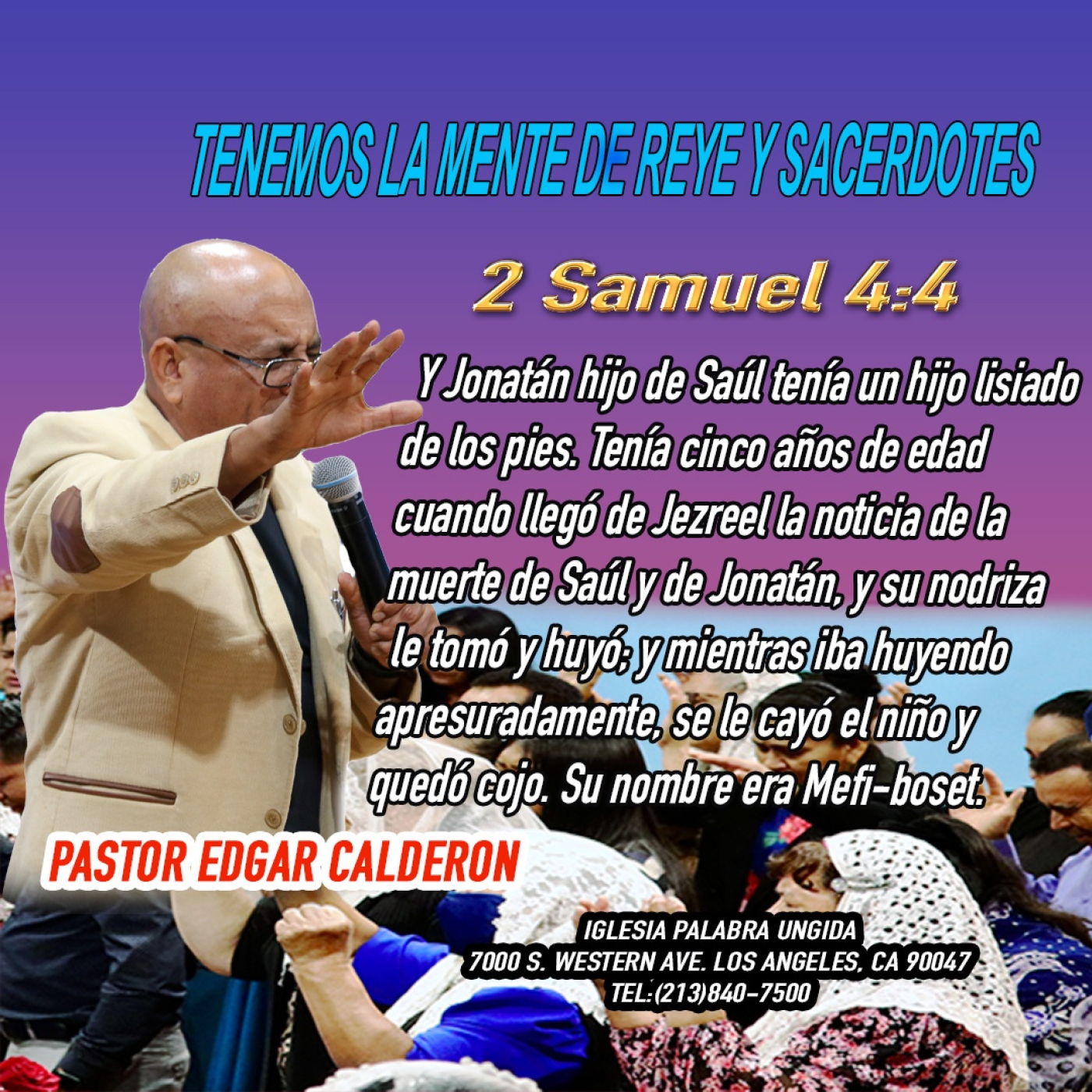 Tenemos la mente de reyes y sacerdotes/Edgar Calderon/Palabra Ungida episode artwork