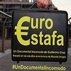 €uroestafa #UnDocumentalIncomodo