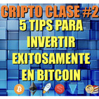 CRIPTO CLASE#2: 5 Tips sencillos para invertir exitosamente en criptomonedas