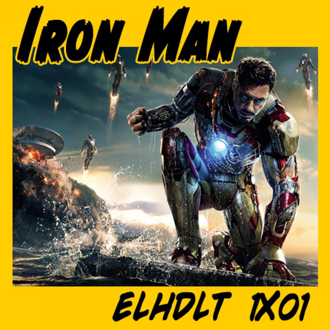 [ELHDLT] 1x01 Especial Iron Man episode artwork