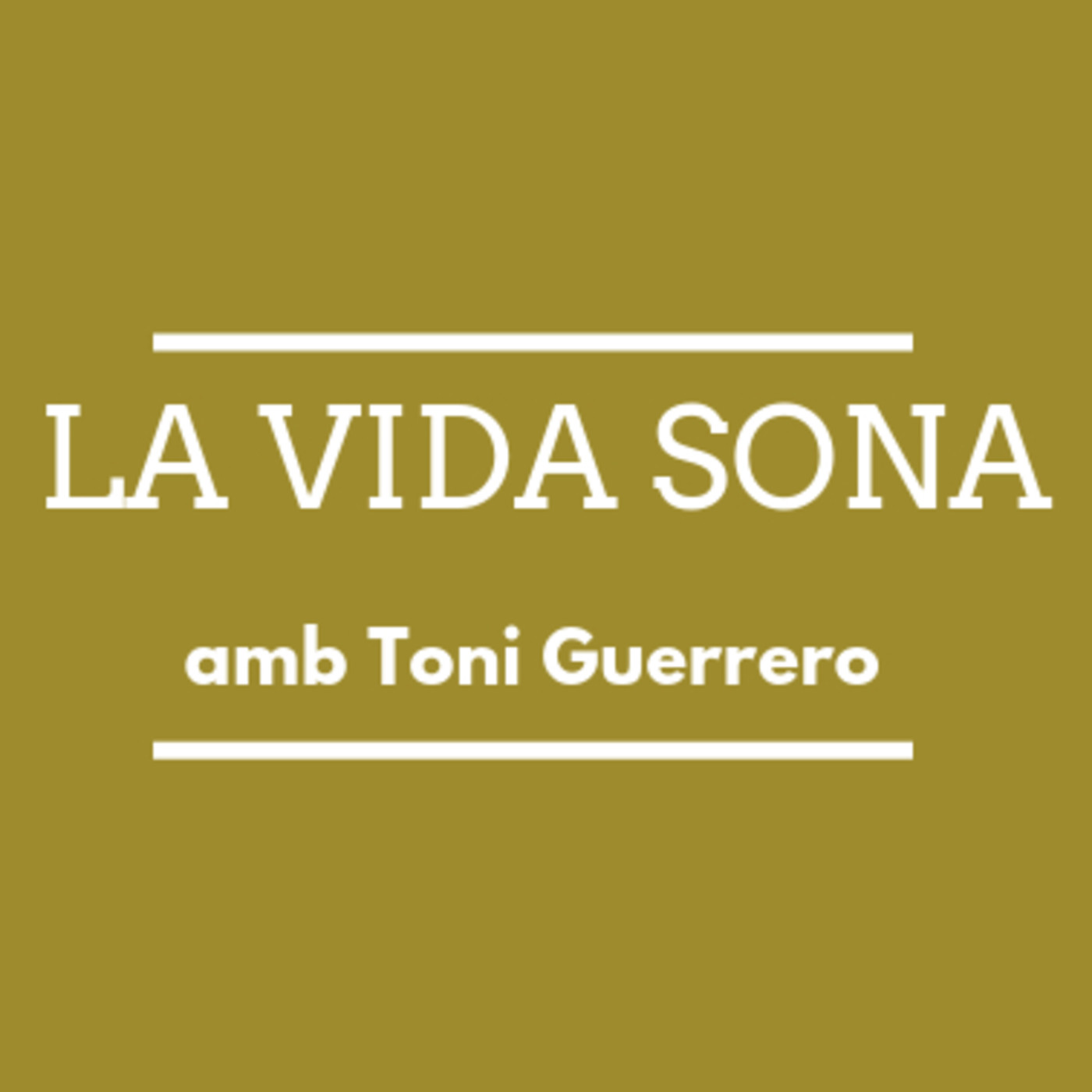 La Vida Sona #276 01-07-20