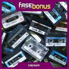 Fase Bonus - El sonido del buen rollo (Cápsula #79)
