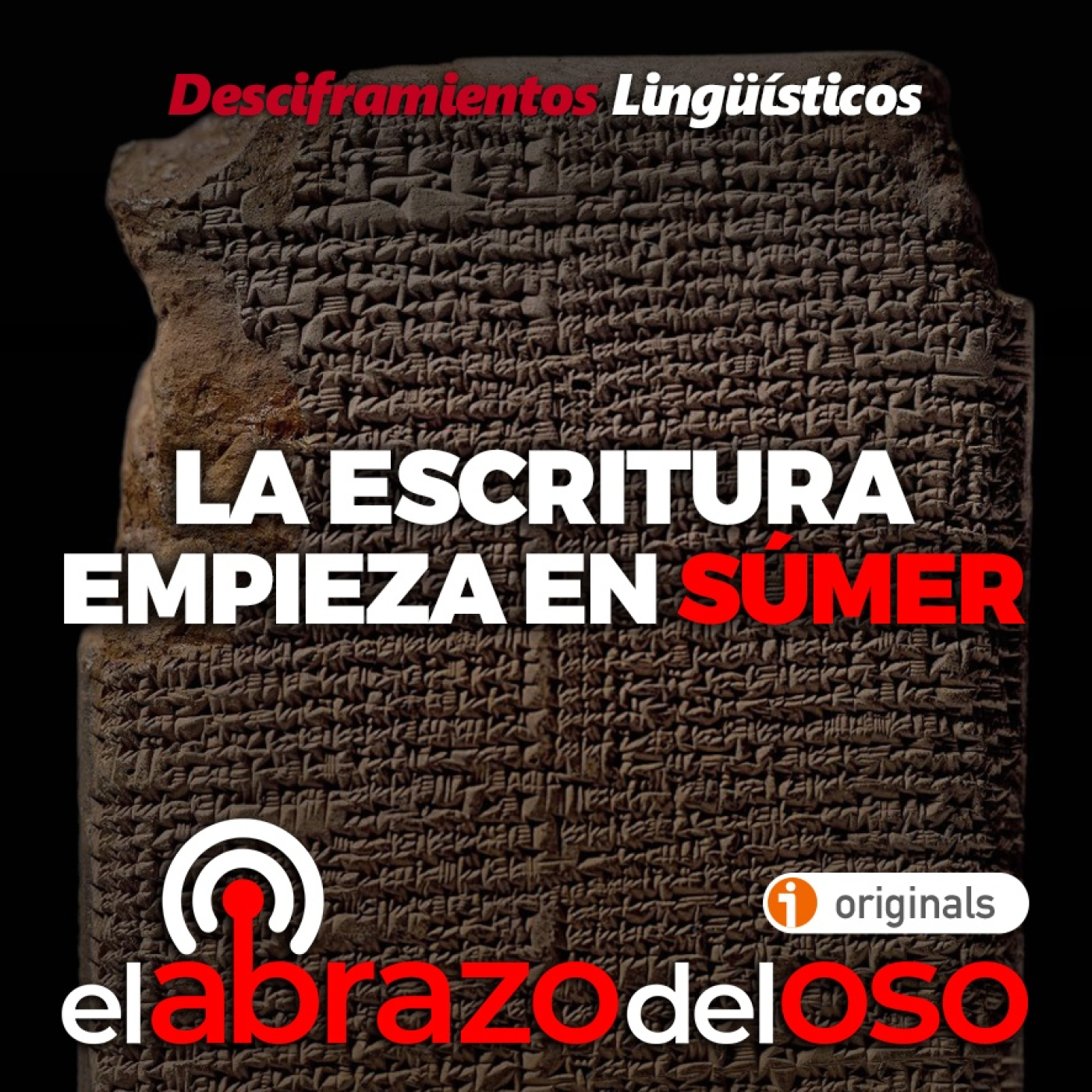 La escritura empieza en Súmer: Desciframientos lingüísticos - El Abrazo del Oso