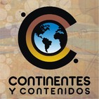 Continentes y contenidos (VI Temporada) 19-03-2019