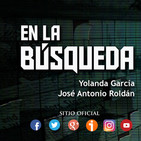 En la búsqueda (P.112) Peticiones y premoniciones desde el más allá. Diversos fenómenos anómalos con una mismo testigo