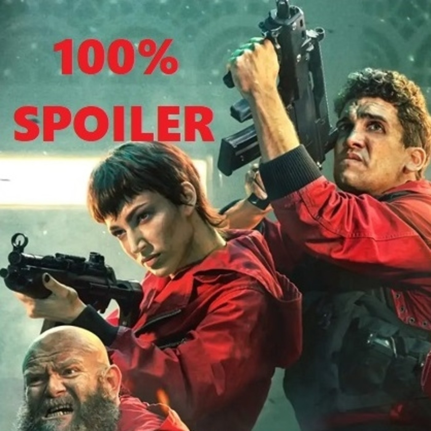 100% Spoiler 5.31. La casa de papel Temporada 5 Parte 1 episode artwork