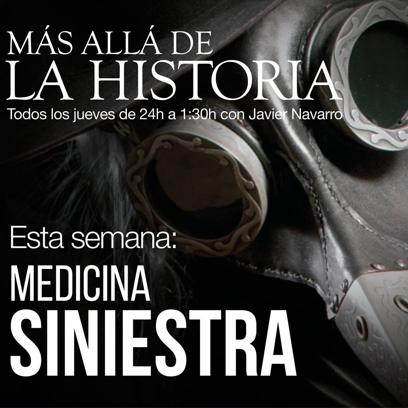 Medicina Siniestra | Más allá de la Historia