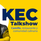 KEC Talkshow: Camille, restaurante y comunidad culinaria
