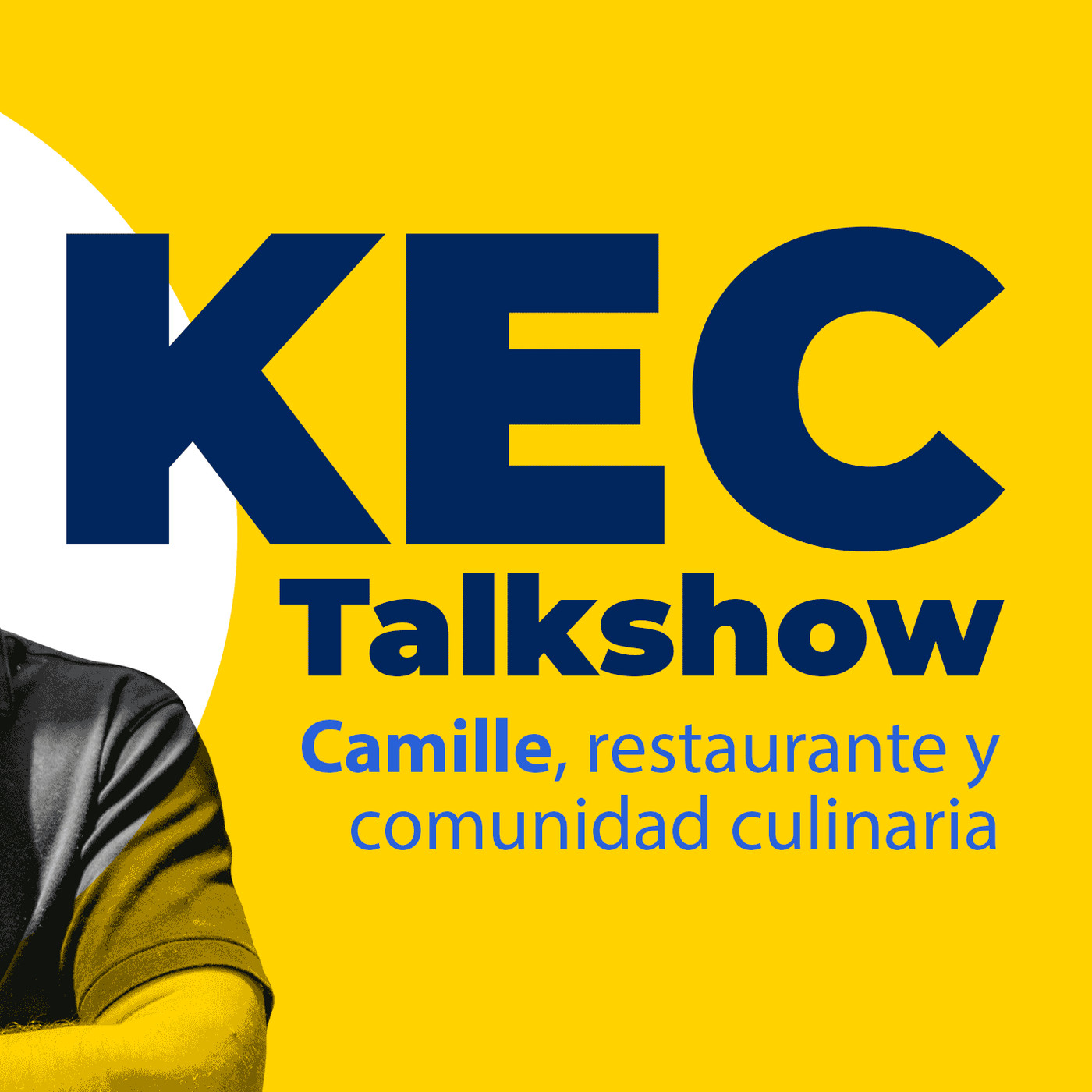 KEC Talkshow: Camille, restaurante y comunidad culinaria episode artwork