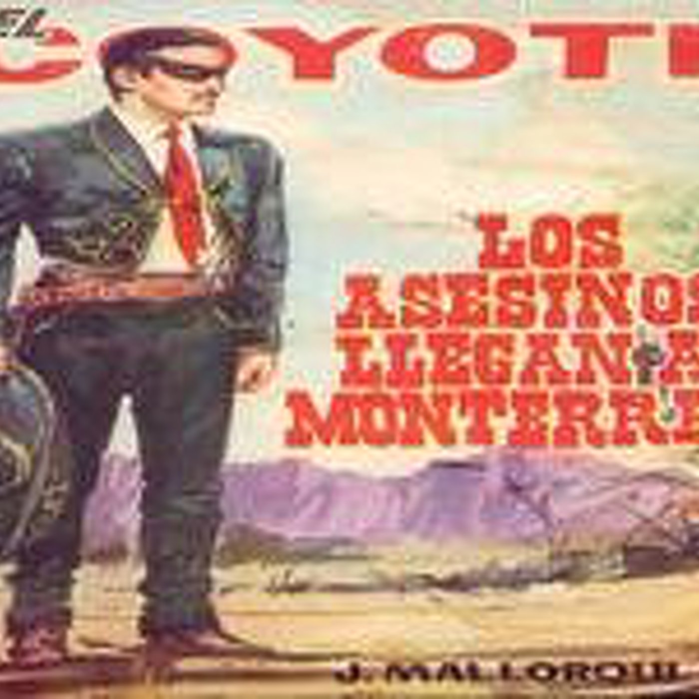 192 LOS ASESINOS LLEGAN A MONTERREY