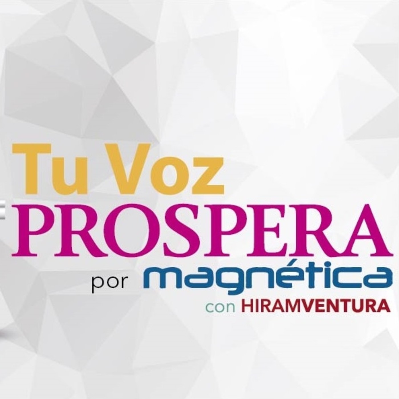 Episodio 4 PROSPERA en Magnética thumbnail