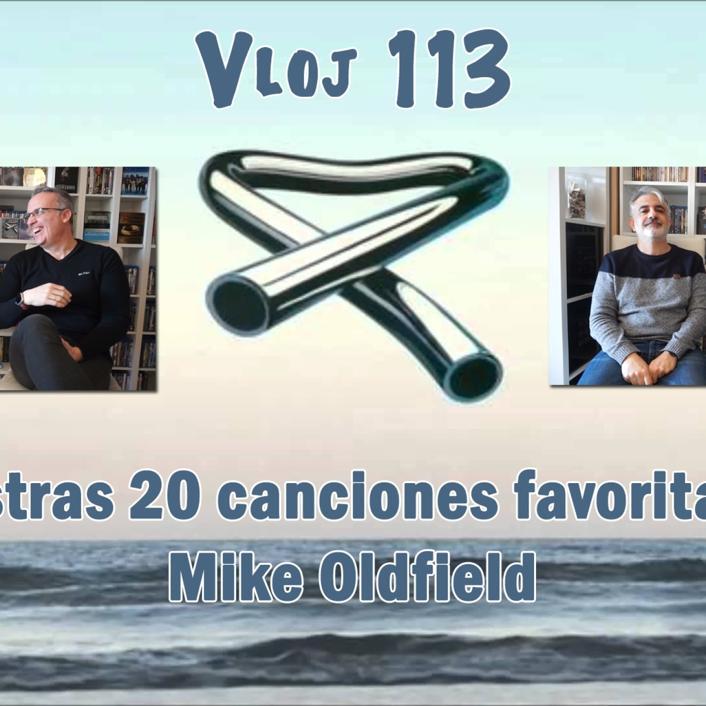 Nuestros 20 temas favoritos de Mike Oldfield episode artwork