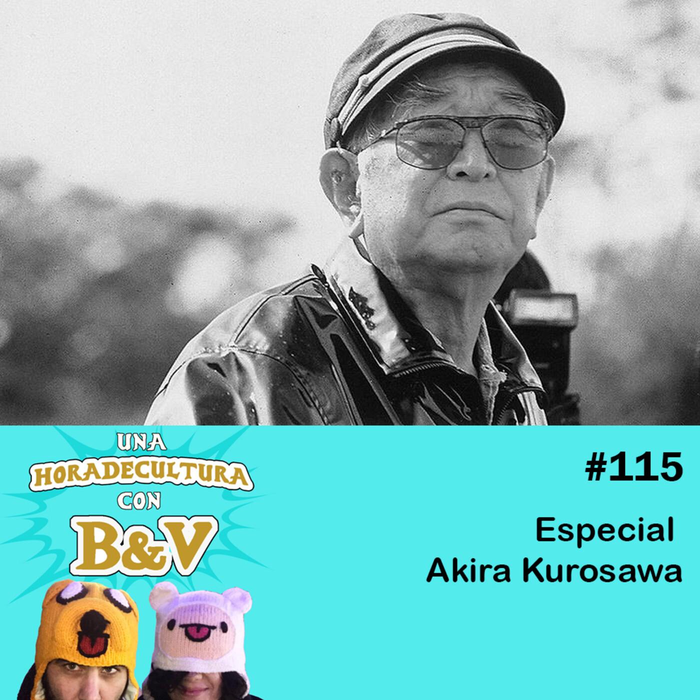 Una hora de cultura (con B&V) #115 - Especial Akira Kurosawa episode artwork