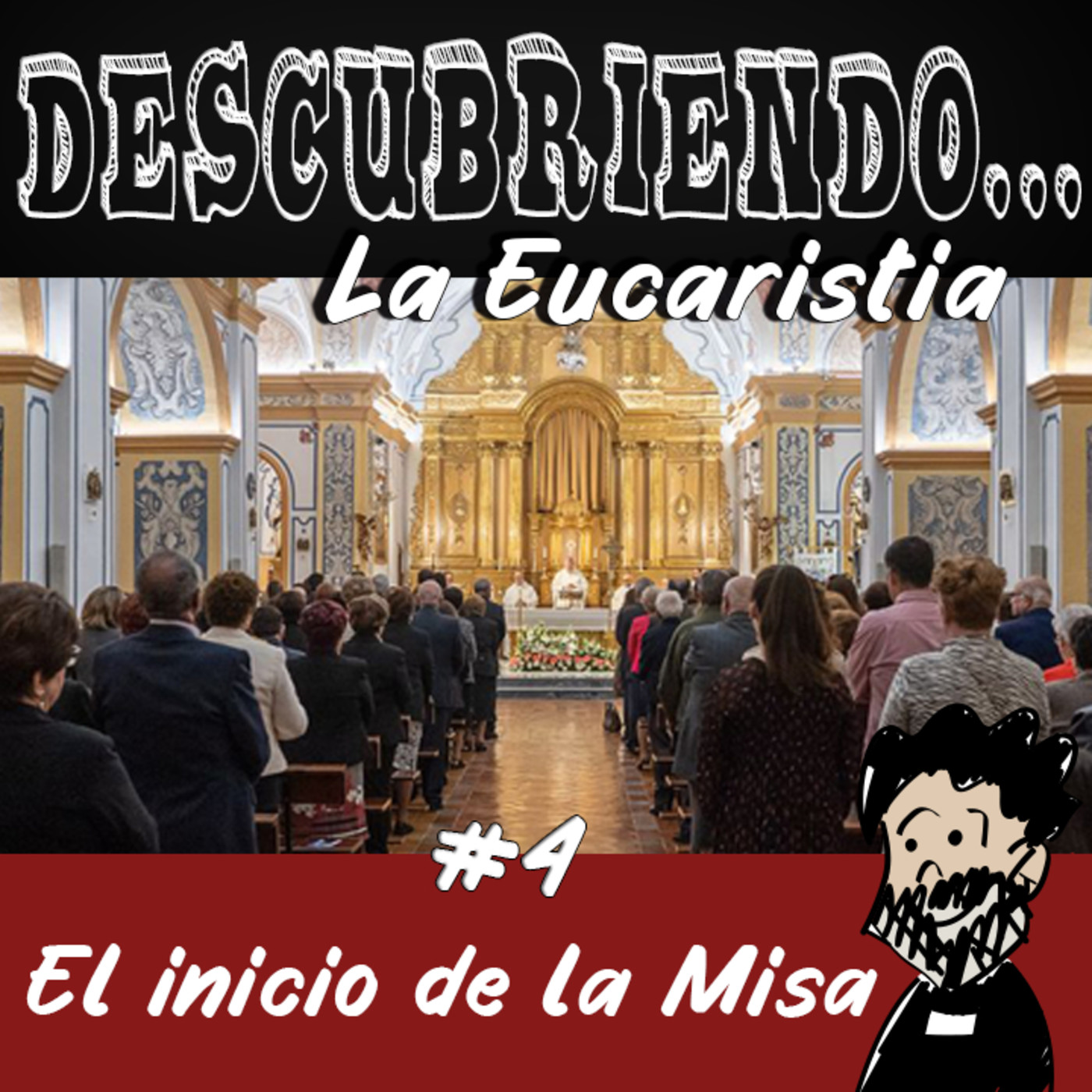 Descubriendo la Eucaristía