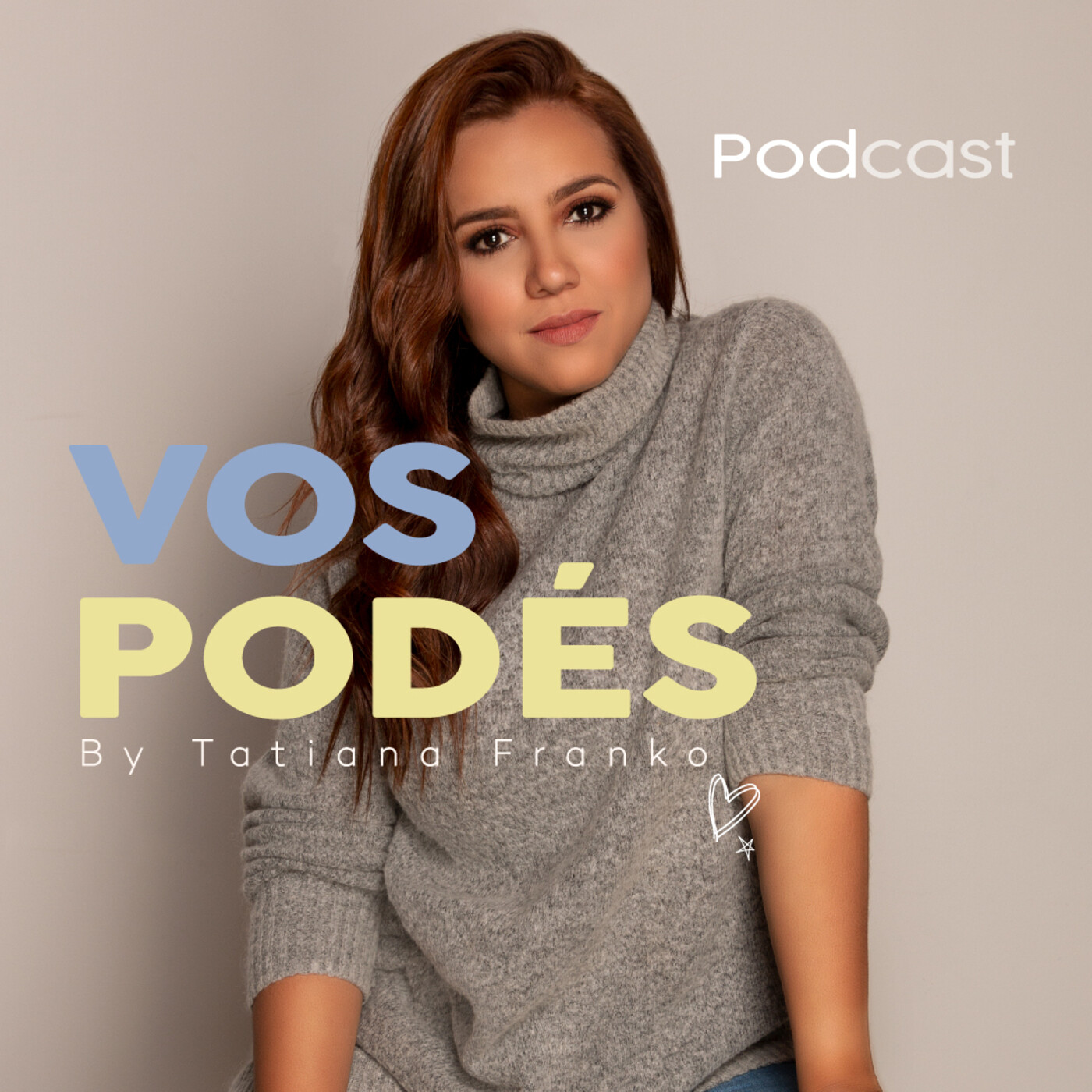VOS PODÉS