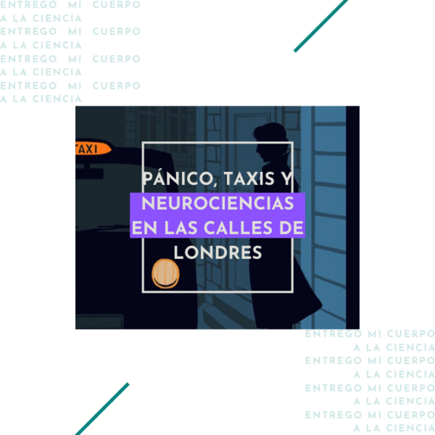 Entrego mi Cuerpo a la Ciencia
