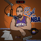 Café con NBA - Día 46