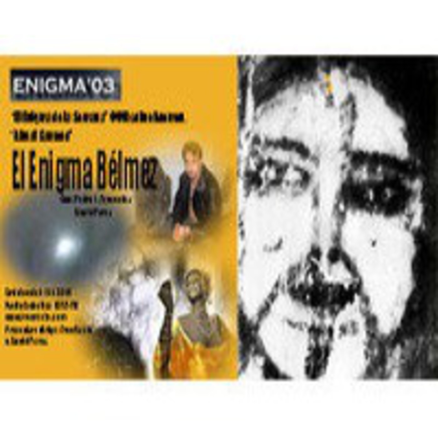 Enigma03 - OVNI Bremen - Enigma Bélmez - Ritual Santero (11-1-2014) episode artwork