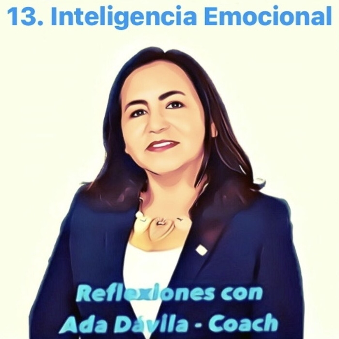 Reflexiones con Ada Dávila