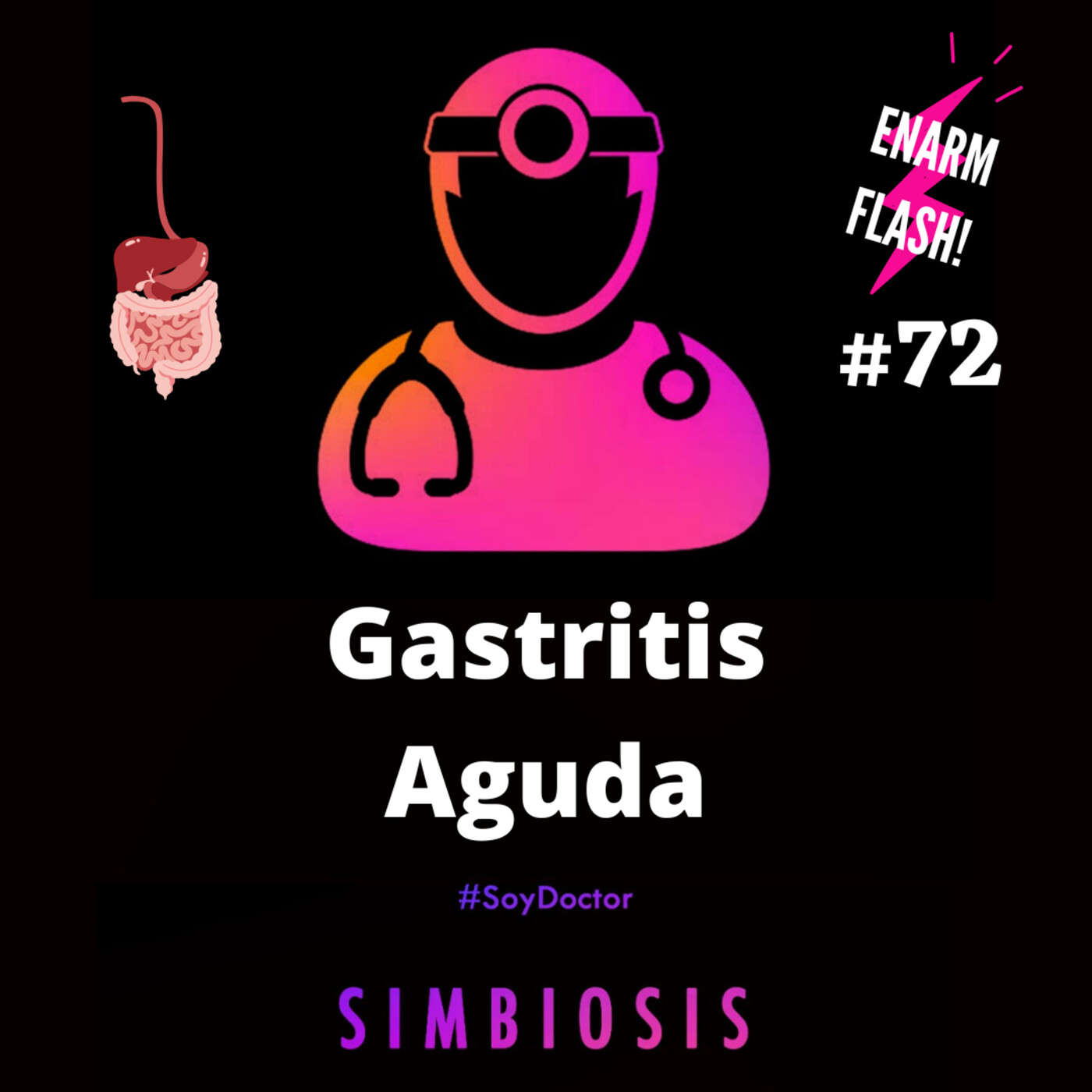 Gastritis Aguda. ENARM Flash #72 episode artwork