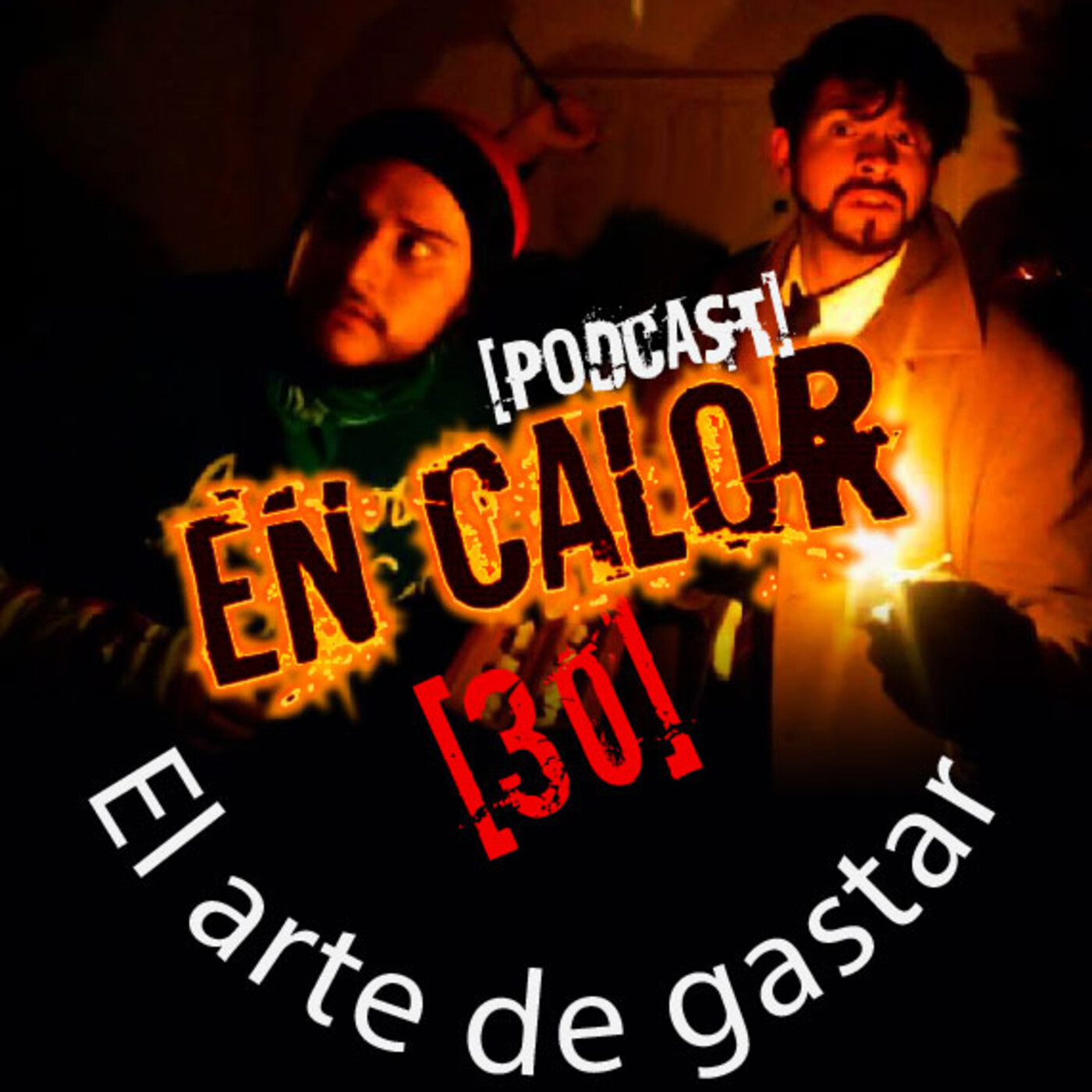 Podcast - En calor
