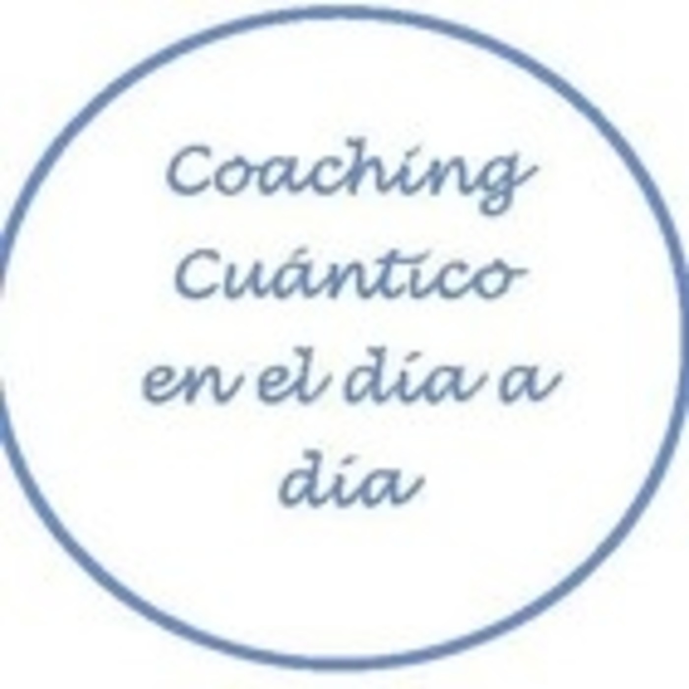 Coaching Cuántico en el día a día