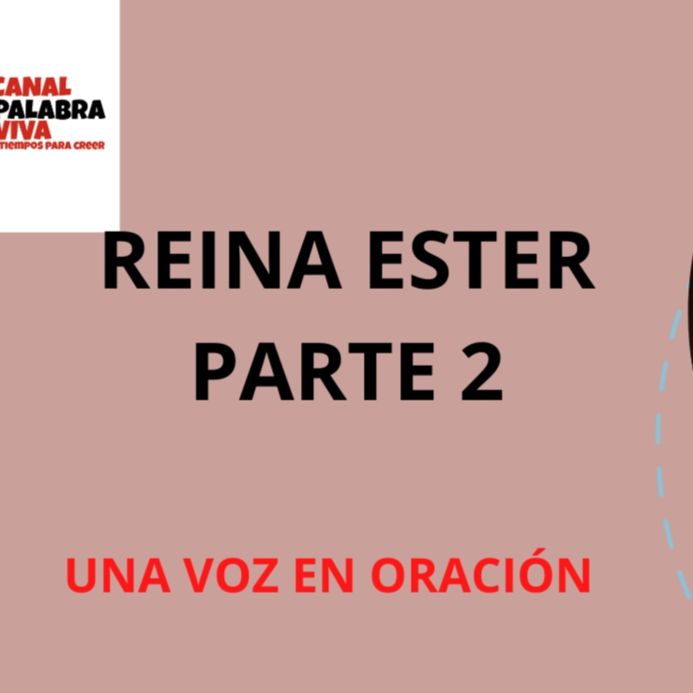 UNA VOZ EN ORACIÓN