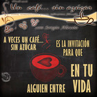 Un café... sin azúcar con duetos románticos