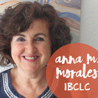 #6: Entrevista a Anna M. Morales, IBCLC